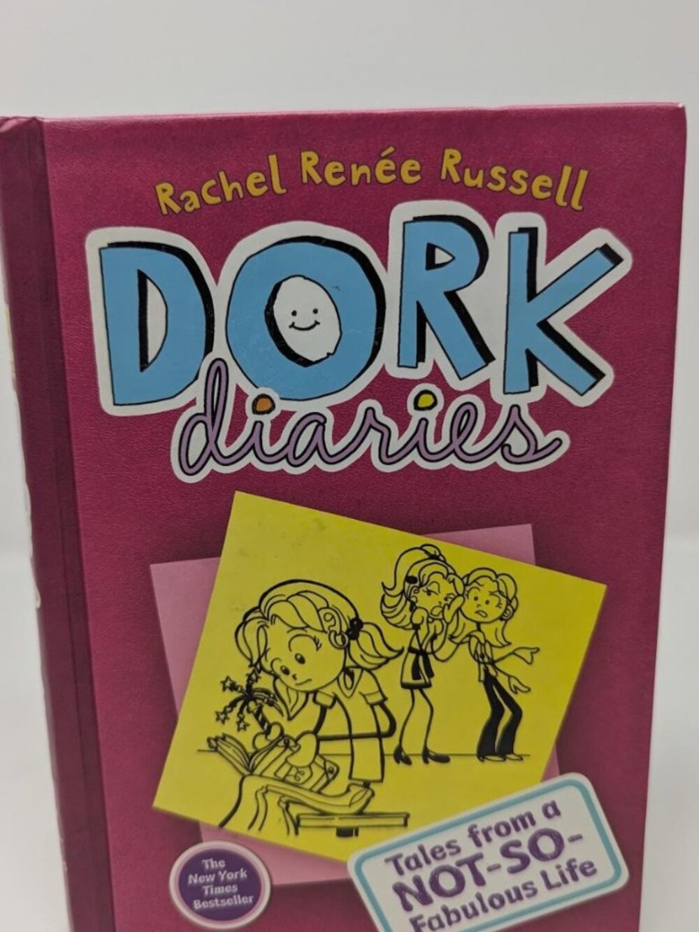Dork Diaries: Tales from a Not-So-Fabulous Life — Rachel Renée Russell